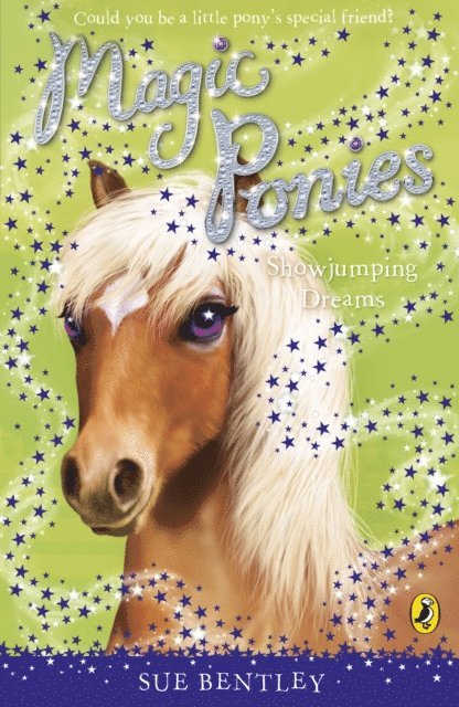 Sue Bentley - Magic Ponies: Showjumping Dreams, E-bok