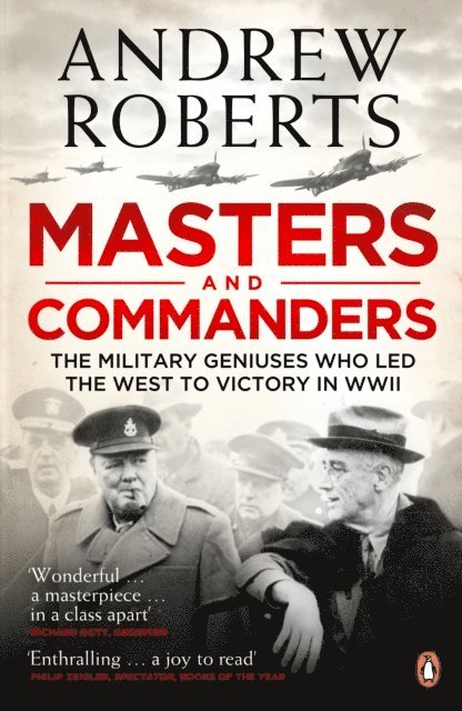 Andrew Roberts - Masters and Commanders, E-bok