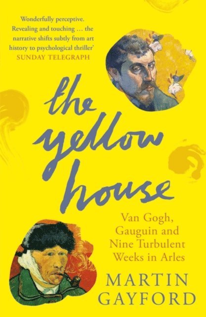 Martin Gayford - Yellow House, E-bok