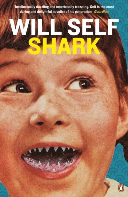 Will Self - Shark, E-bok