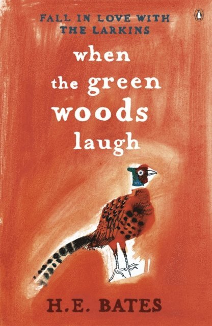 H. E. Bates - When the Green Woods Laugh, E-bok