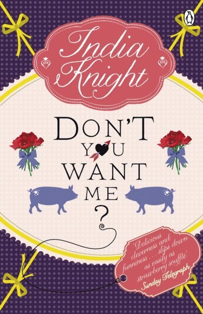 India Knight - Don't You Want Me?, E-bok