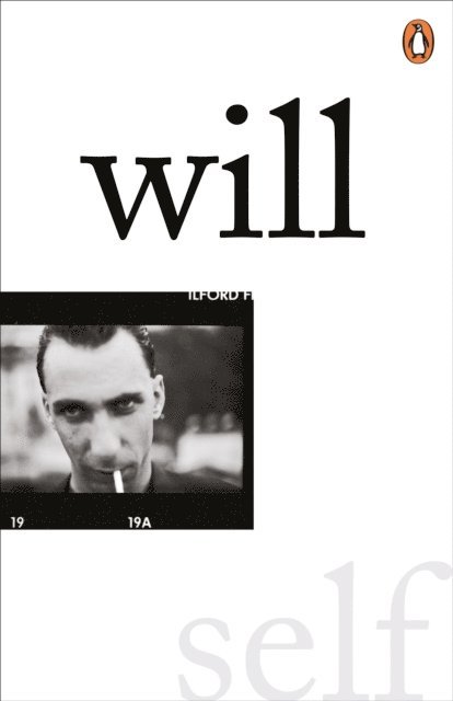 Will Self - Will, E-bok