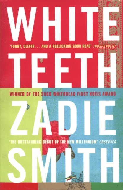 Zadie Smith - White Teeth, E-bok