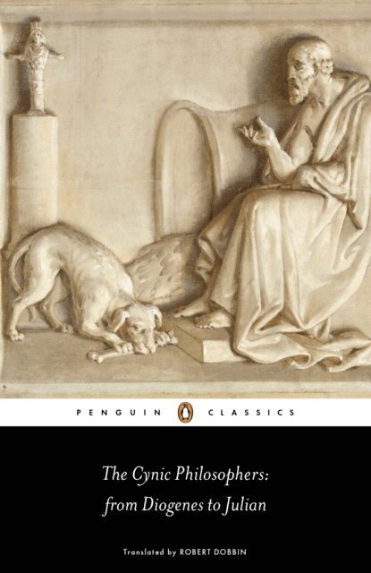 Diogenes of Sinope, Julian, Lucian - Cynic Philosophers, E-bok