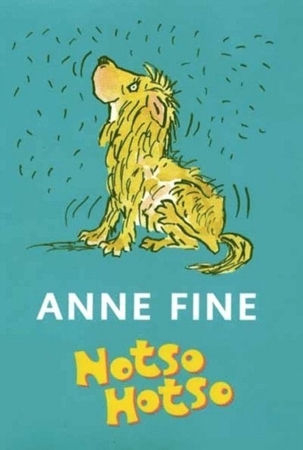 Anne Fine - Notso Hotso, E-bok