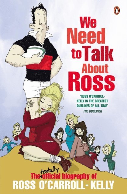 Ross O'Carroll-Kelly - We Need To Talk About Ross, E-bok