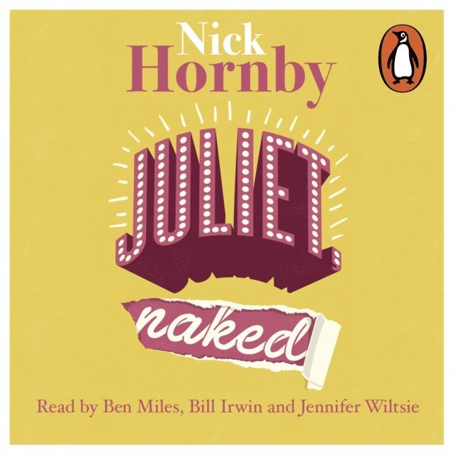 Nick Hornby - Juliet, Naked, Ljudbok