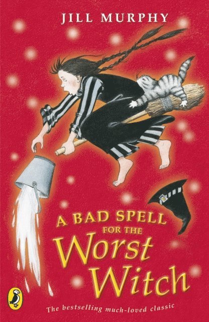 Jill Murphy - Bad Spell for the Worst Witch, E-bok