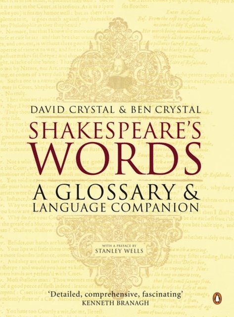 Ben Crystal, David Crystal - Shakespeare's Words, E-bok