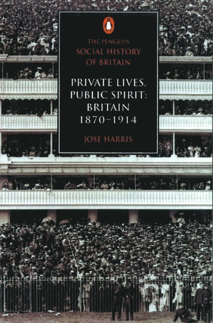 Jose Harris - Penguin Social History of Britain, E-bok