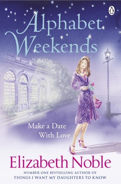 Elizabeth Noble - Alphabet Weekends, E-bok