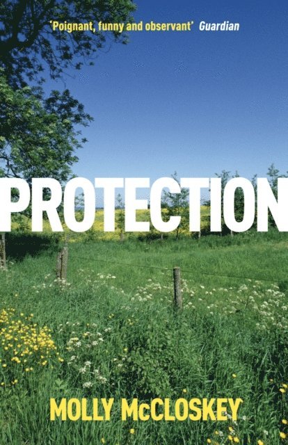 Molly McCloskey - Protection, E-bok