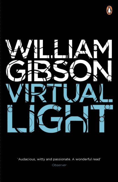 William Gibson - Virtual Light, E-bok