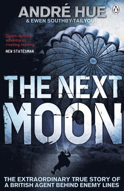 Andre Hue, Ewen Southby-Tailyour - Next Moon, E-bok