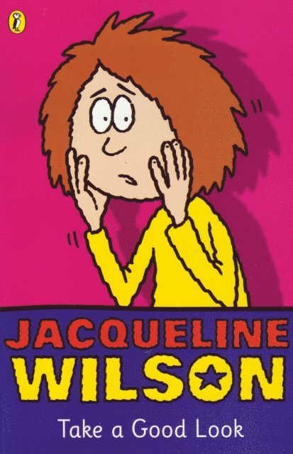 Jacqueline Wilson - Take a Good Look, E-bok