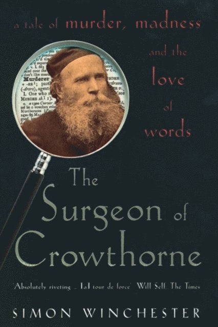 Simon Winchester - Surgeon of Crowthorne, E-bok