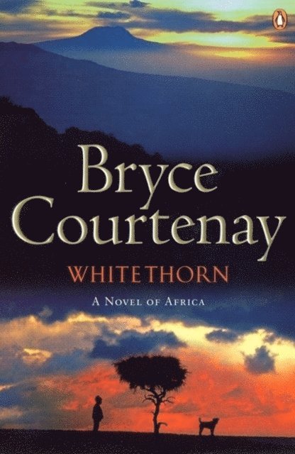 Bryce Courtenay - Whitethorn, E-bok