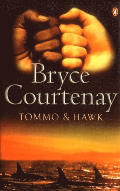 Bryce Courtenay - Tommo And Hawk, E-bok