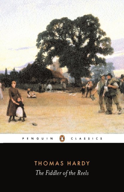Thomas Hardy - Fiddler of the Reels and Other Stories 1888-1900, E-bok