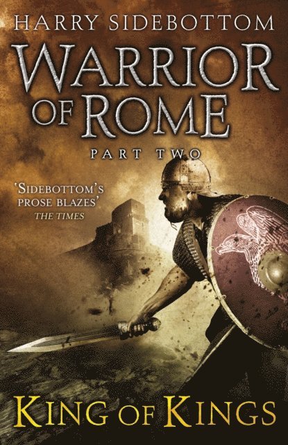 Harry Sidebottom - Warrior of Rome II: King of Kings, E-bok