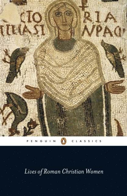 Carolinne White - Lives of Roman Christian Women, E-bok