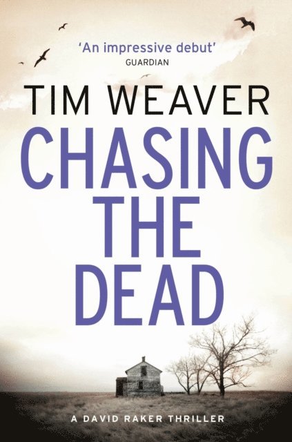 Tim Weaver - Chasing the Dead, E-bok