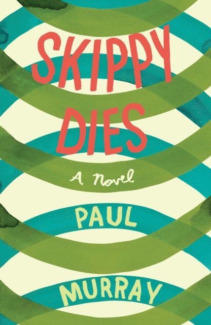 Paul Murray - Skippy Dies, E-bok