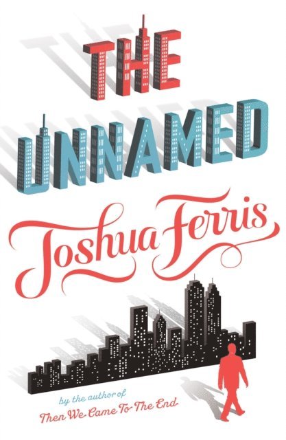 Joshua Ferris - Unnamed, E-bok