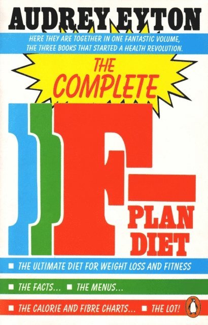 Audrey Eyton - Complete F-Plan Diet, E-bok