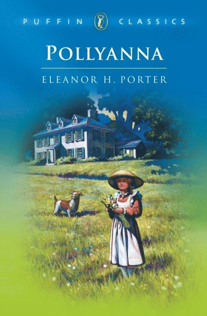 Eleanor H. Porter - Pollyanna, E-bok