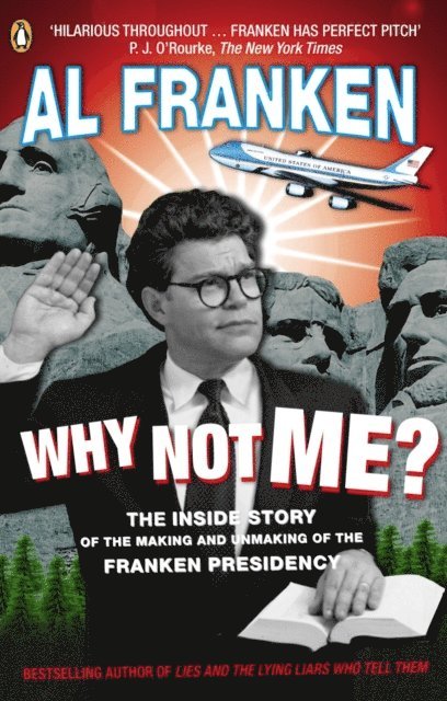 Al Franken - Why Not Me?, E-bok
