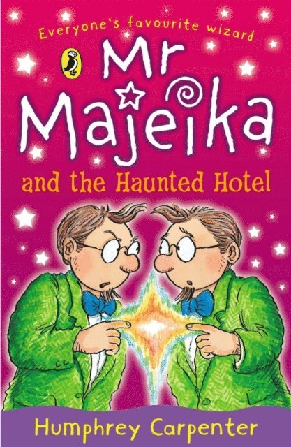Humphrey Carpenter - Mr Majeika and the Haunted Hotel, E-bok