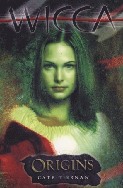Cate Tiernan - Wicca: Origins, E-bok