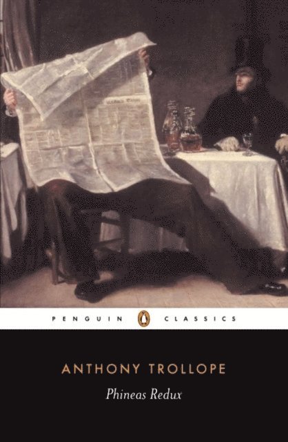 Anthony Trollope - Phineas Redux, E-bok