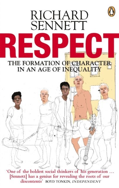 Richard Sennett - Respect, E-bok