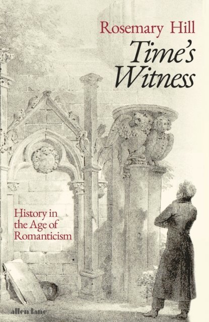 Rosemary Hill - Time's Witness, E-bok