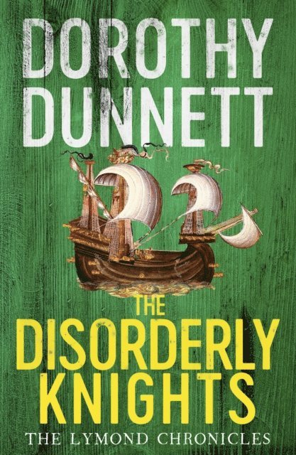 Dorothy Dunnett - Disorderly Knights, E-bok