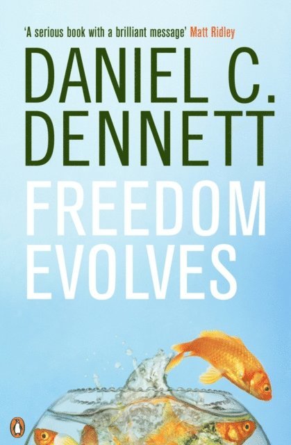 Daniel C. Dennett - Freedom Evolves, E-bok