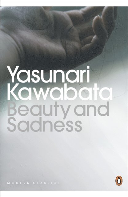 Yasunari Kawabata - Beauty and Sadness, E-bok