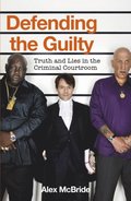 Defending the Guilty