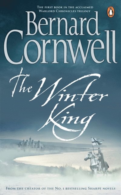 Bernard Cornwell - Winter King, E-bok