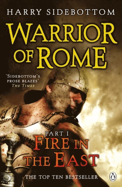 Harry Sidebottom - Warrior of Rome I: Fire in the East, E-bok