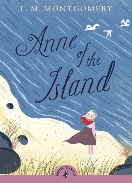 L. M. Montgomery - Anne of the Island, E-bok