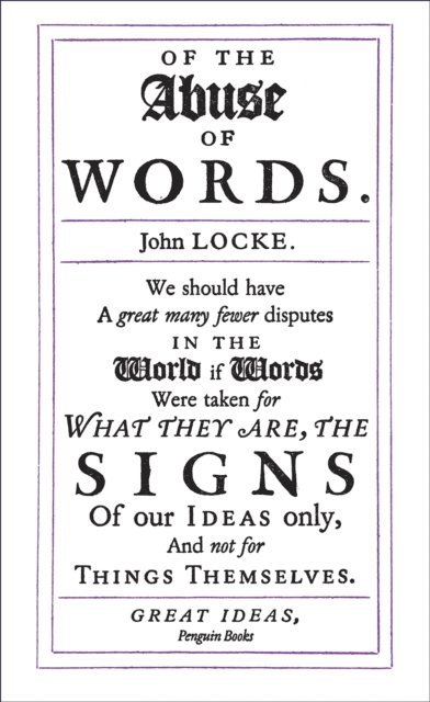 John Locke - Of the Abuse of Words, E-bok