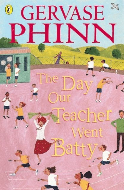 Gervase Phinn - Day Our Teacher Went Batty, E-bok