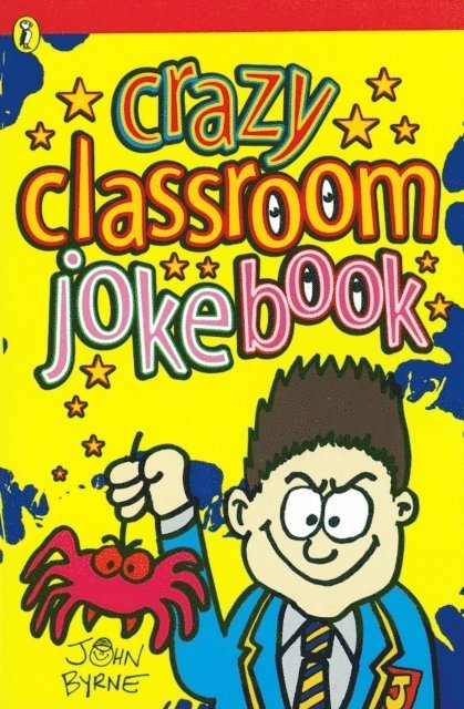 John Byrne - Crazy Classroom Joke Book, E-bok