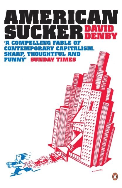 David Denby - American Sucker, E-bok