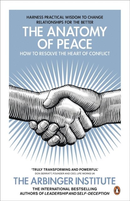 The Arbinger Institute - Anatomy of Peace, E-bok