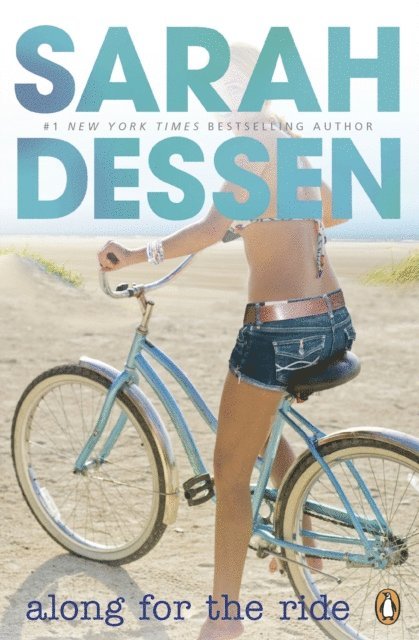 Sarah Dessen - Along for the Ride, E-bok